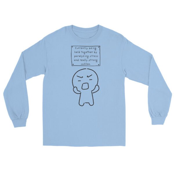 Held Together by Stress and Coffee Long Sleeve Shirt - Image 4