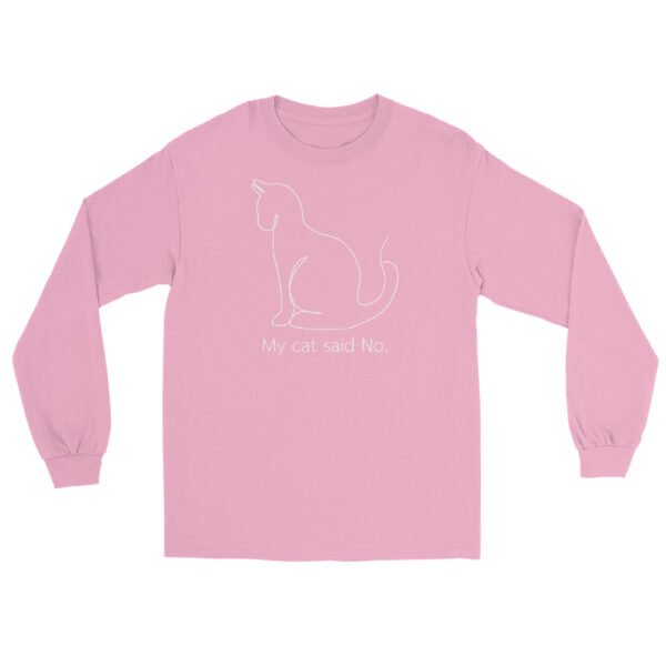 Cat Said No Long Sleeve Shirt - Image 5
