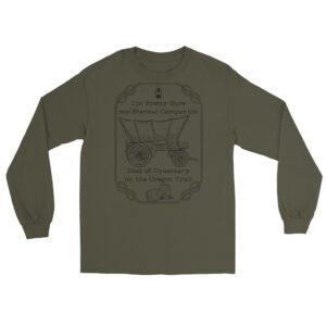 Dysentary Long Sleeve Shirt