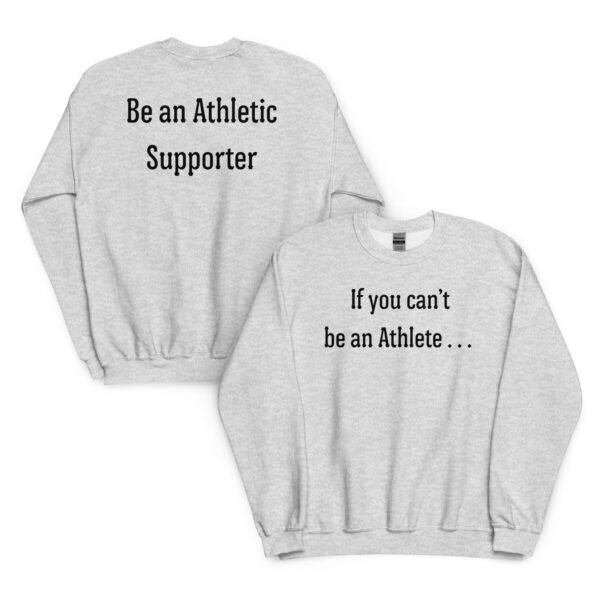 Athletic Supporter Unisex Sweatshirt - Image 6