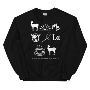 Choir Nerd Unisex Sweatshirt