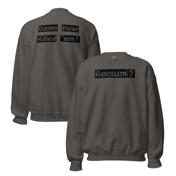 Rectum Unisex Sweatshirt - Image 2