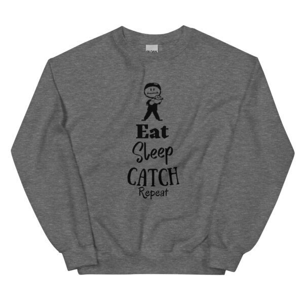 Eat Sleep Catch Repeat Unisex Sweatshirt - Image 3