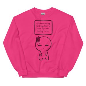 Held Together by Duct Tape Unisex Sweatshirt