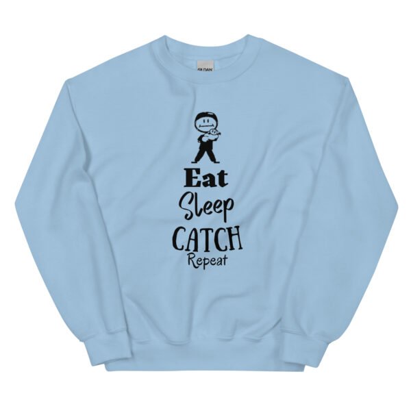 Eat Sleep Catch Repeat Unisex Sweatshirt - Image 4
