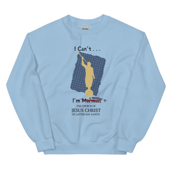 I Can't Unisex Sweatshirt - Image 2