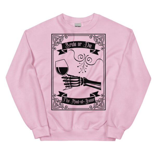 Bride-or-Die Bachelorette Maid-of-Honor's Unisex Sweatshirt