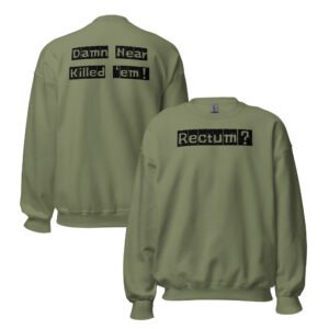 Rectum Unisex Sweatshirt
