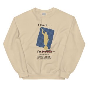 I Can't Unisex Sweatshirt