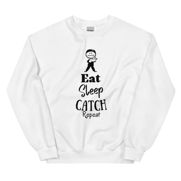 Eat Sleep Catch Repeat Unisex Sweatshirt - Image 6
