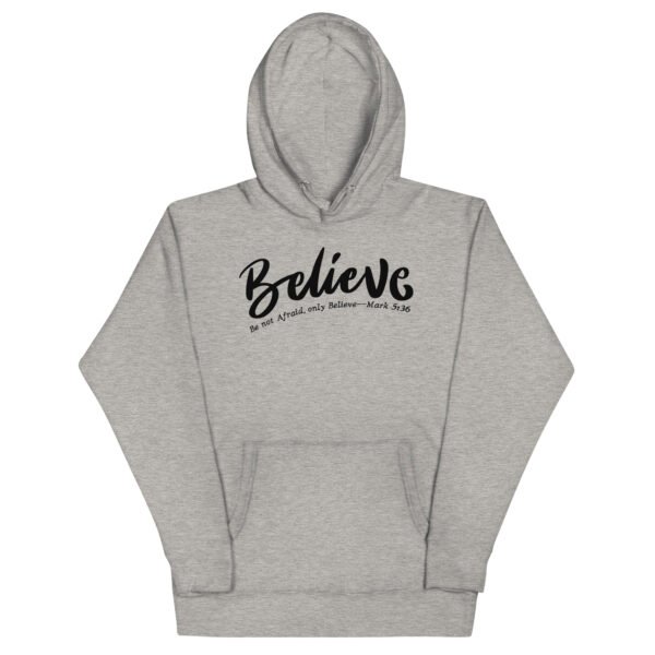 Believe Unisex Hoodie - Image 3