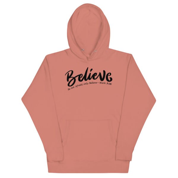 Believe Unisex Hoodie