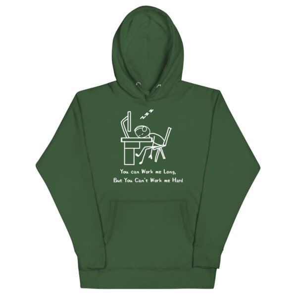 Work Me Long Unisex Hoodie - Image 5