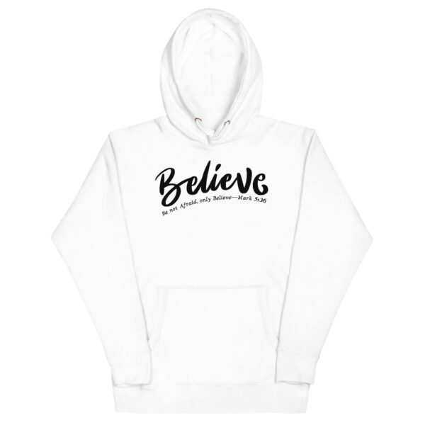 Believe Unisex Hoodie - Image 5