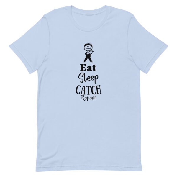 Eat Sleep Catch Repeat Unisex t-shirt - Image 6