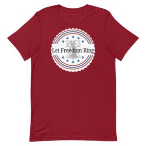 Let Freedom Ring Unisex t-shirt