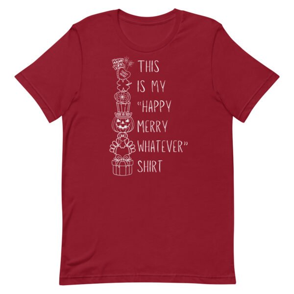 Happy Merry Whatever Unisex t-shirt - Image 4