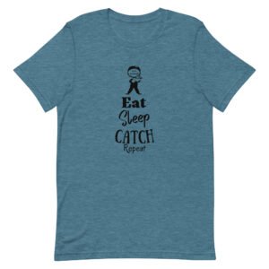 Eat Sleep Catch Repeat Unisex t-shirt