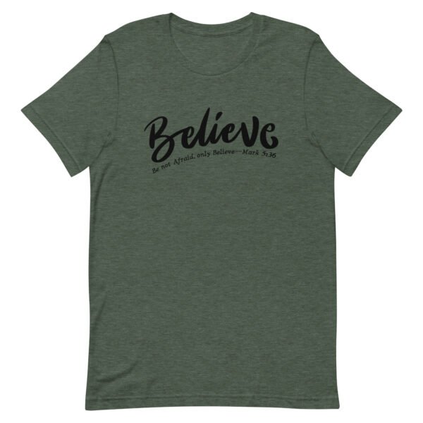 Believe Unisex t-shirt