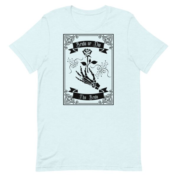 Bride-or-Die Bachelorette Bride's Unisex t-shirt - Image 4