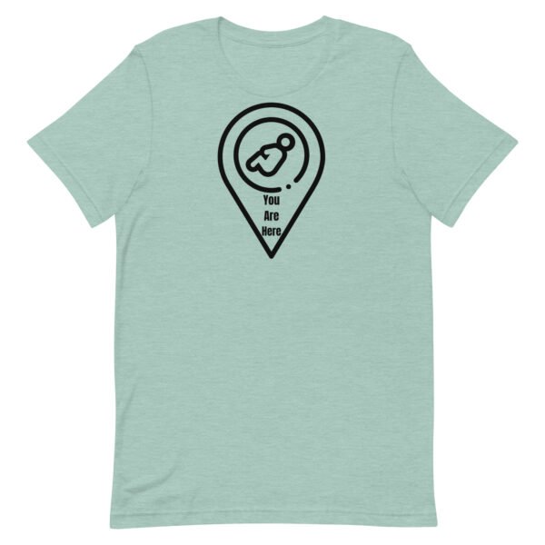 You Are Here Unisex t-shirt - Image 2