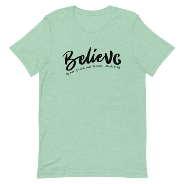 Believe Unisex t-shirt - Image 3