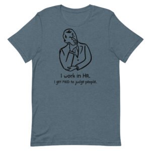 Paid to Judge Unisex t-shirt