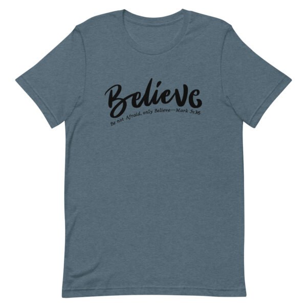 Believe Unisex t-shirt - Image 2