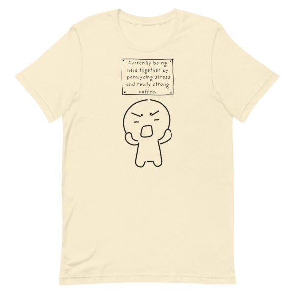 Held Together by Stress and Coffee Unisex t-shirt - Image 6