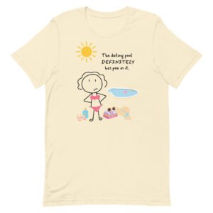 Dating Pool Unisex t-shirt