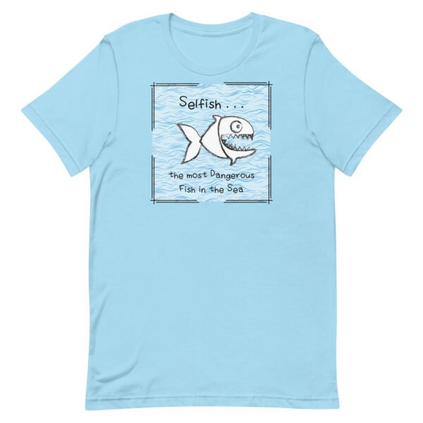 Selfish Unisex t-shirt