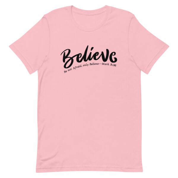 Believe Unisex t-shirt - Image 4