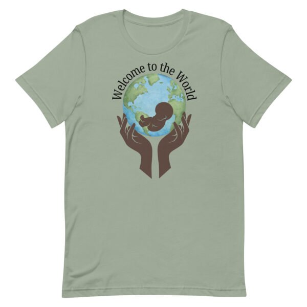 Welcome to the World Unisex t-shirt - Image 3