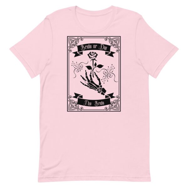 Bride-or-Die Bachelorette Bride's Unisex t-shirt - Image 2