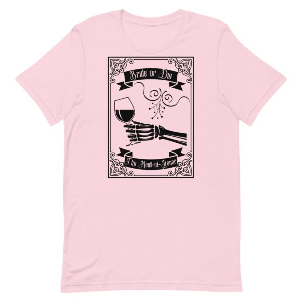 Bride-or-Die Bachelorette Maid-of-Honor's Unisex t-shirt - Image 2