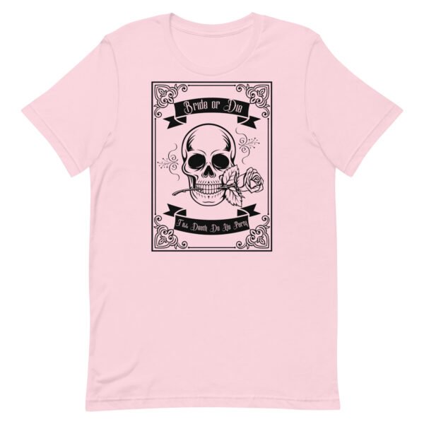 Bride-or-Die Bachelorette Bridesmaid's t-shirt - Image 2