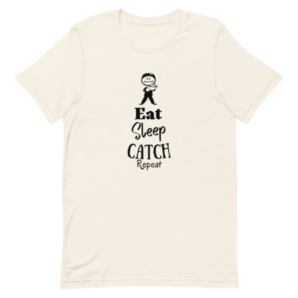 Eat Sleep Catch Repeat Unisex t-shirt - Image 7
