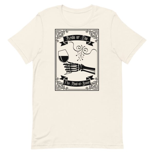 Bride-or-Die Bachelorette Maid-of-Honor's Unisex t-shirt - Image 3
