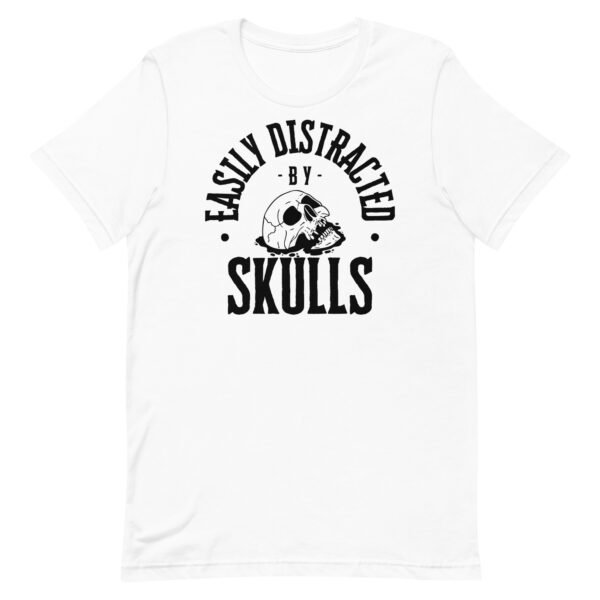 Distracted by Skulls Unisex t-shirt - Image 6