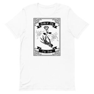 Bride-or-Die Bachelorette Bride's Unisex t-shirt