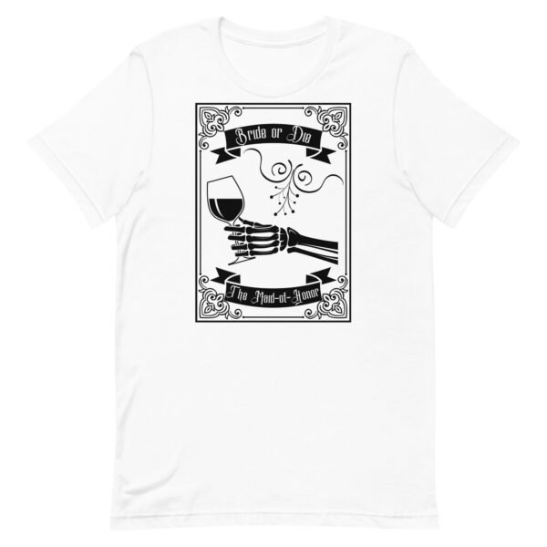Bride-or-Die Bachelorette Maid-of-Honor's Unisex t-shirt - Image 4