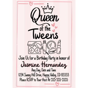 Queen of the Tweens 5 x 7 Customizable Birthday Invitation Digital Download