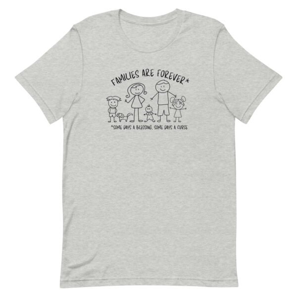 Families are Forever Unisex t-shirt - Image 3