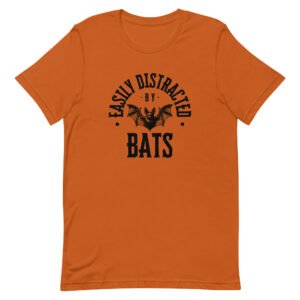Easily Distracted by Bats Unisex t-shirt