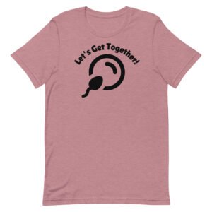 Let's Get Together Unisex t-shirt