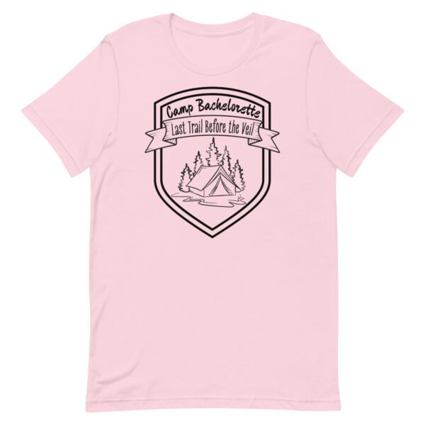Camp Bachelorette Unisex t-shirt - Image 5