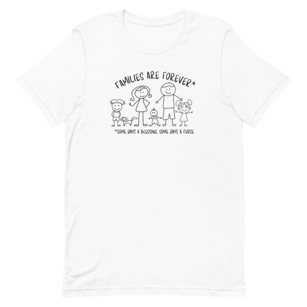 Families are Forever Unisex t-shirt - Image 6