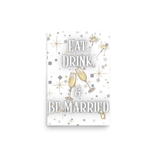 Eat, Drink, and Be Married Bachelorette Party Poster - Image 2