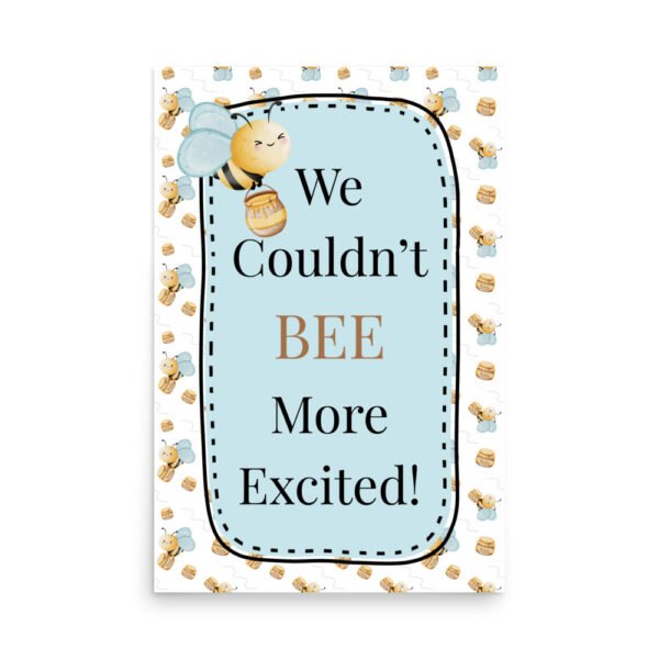 Couldn't BEE More Excited Baby Shower Poster