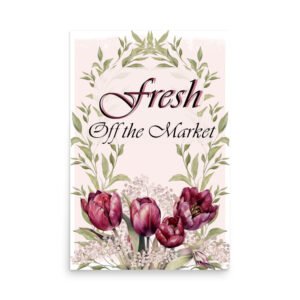 Fresh Off the Market Floral Bridal Shower Poster